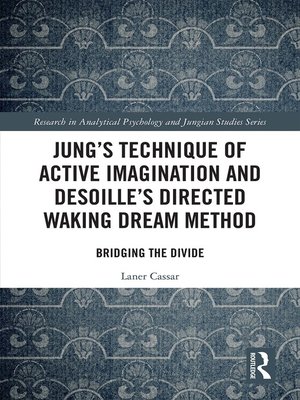 cover image of Jung's Technique of Active Imagination and Desoille's Directed Waking Dream Method